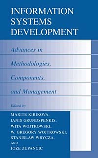Information Systems Development: Advances in Methodologies, Components, and Management