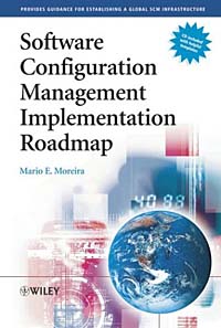 Mario E. Moreira - «Software Configuration Management Implementation Roadmap»