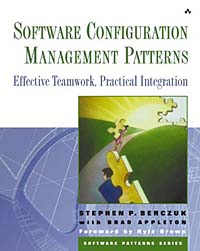 Stephen P. Berczuk, Brad Appleton - «Software Configuration Management Patterns: Effective Teamwork, Practical Integration»