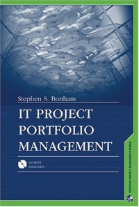 Stephen S. Bonham - «IT Project Portfolio Management»