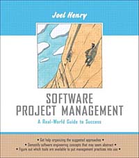 Joel Henry - «Software Project Management: A Real-World Guide to Success»