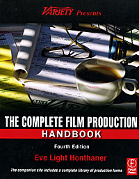 Eve Light Honthaner - «The Complete Film Production Handbook»