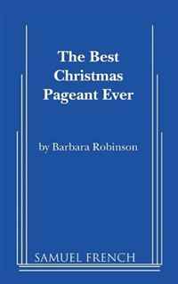 Barbara Robinson - «Best Christmas Pageant Ever, The»