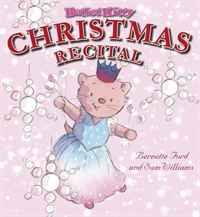 Bernette Ford - «Ballet Kitty: Christmas Recital»