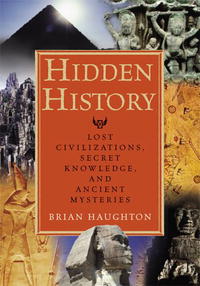 Hidden History: Lost Civilizations, Secret Knowledge, And Ancient Mysteries