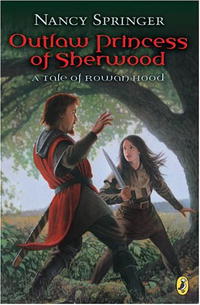 Outlaw Princess of Sherwood: A Tale of Rowan Hood (Rowan Hood (Paperback))
