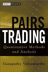 Pairs Trading : Quantitative Methods and Analysis
