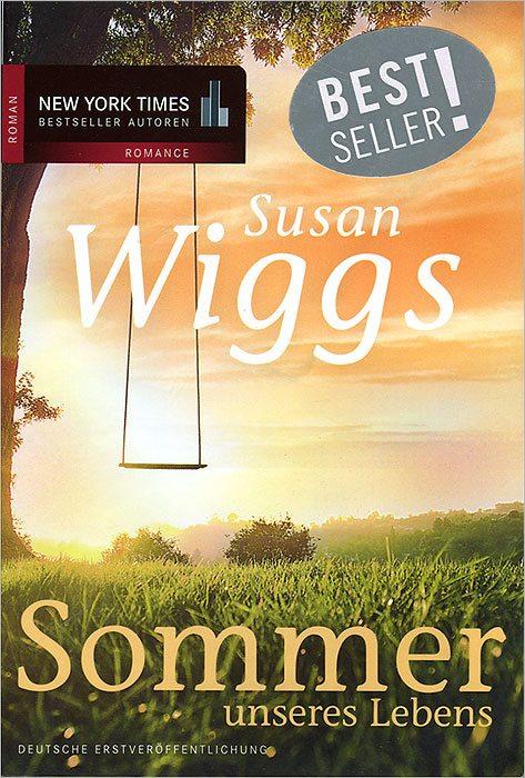 Susan Wiggs - «Sommer unseres Lebens»