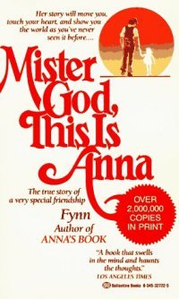 Fynn - «Mister God, This is Anna»