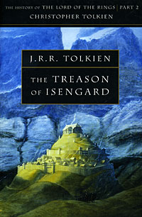 J. R. R. Tolkien - «The Treason of Isengard»