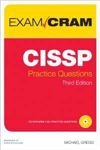 Michael Gregg - «CISSP Practice Questions Exam Cram (3rd Edition)»