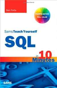 Sams Teach Yourself SQL in 10 Minutes (4th Edition)