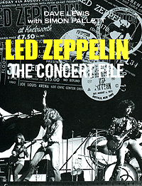 Dave Lewis, Simon Pallett - «Led Zeppelin: The Concert File»