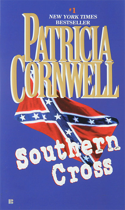Patricia Cornwell - «Southern Cross»