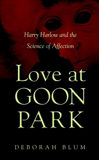 Deborah Blum - «Love at Goon Park»