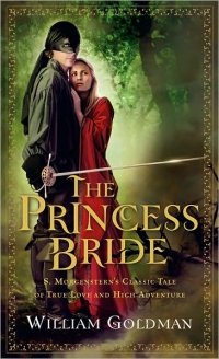 William Goldman - «The Princess Bride»