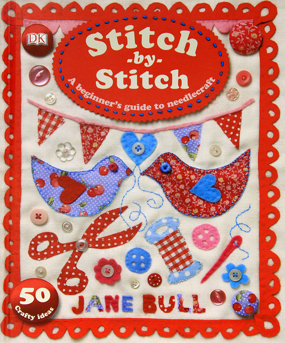 Jane Bull - «Stitch by Stitch»