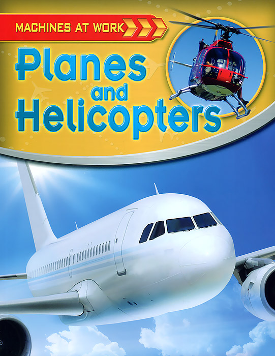 Planes and Helicopters