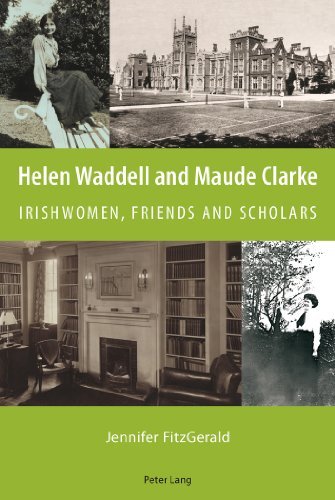 Jennifer FitzGerald - «Helen Waddell and Maude Clarke»