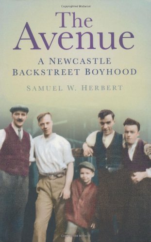 The Avenue: A Newcastle Backstreet Boyhood
