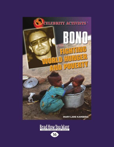 Bono Fighting World Hunger And Poverty