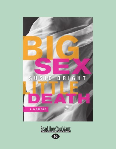Big Sex Little Death: A Memoir