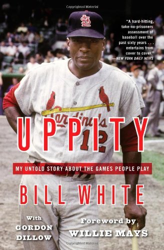 Bill White - «Uppity: My Untold Story About The Games People Play»