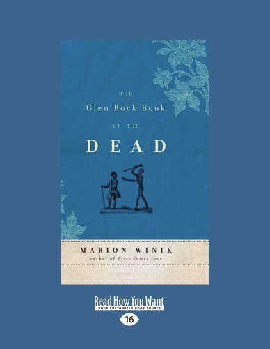 Marion Winik - «The Glen Rock Book Of The Dead»
