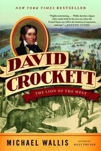 Michael Wallis - «David Crockett: The Lion of the West»