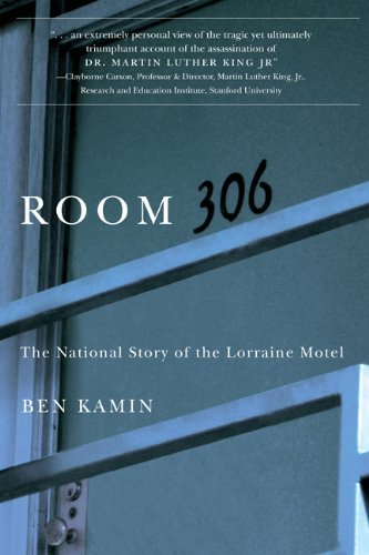 Room 306: The National Story of the Lorraine Motel