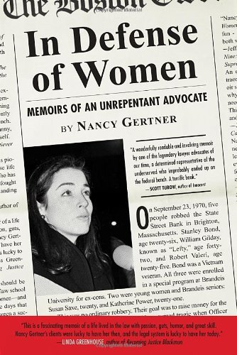 In Defense of Women: Memoirs of an Unrepentant Advocate