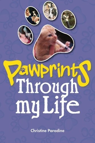 Mrs Christine Paradine - «Pawprints Through My Life»