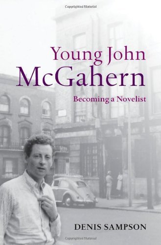 Denis Sampson - «Young John McGahern: Becoming a Novelist»
