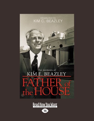 Father Of The House: The Memoirs of Kim E. Beazley