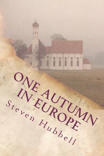 Steven Hubbell - «One Autumn in Europe»