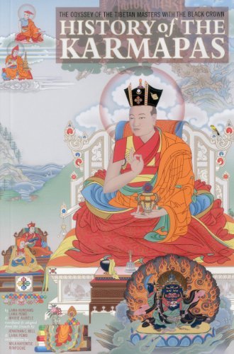 History of the Karmapas: The Odyssey of the Tibetan Masters with the Black Crown