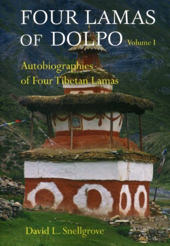 David Snellgrove - «Four Lamas of Dolpo: Autobiographies of Four Tibetan Lamas (15th-18th Centuries) Vol. I»