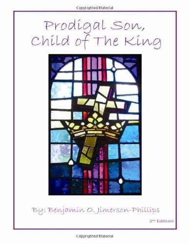 Prodigal Son, Child of The King (Volume 2)