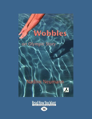 Christalyn Brannen and Tracey Wilen - «Wobbles: An Olympic Story»