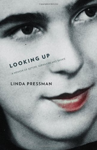 Looking Up: A Memoir of Sisters, Survivors and Skokie