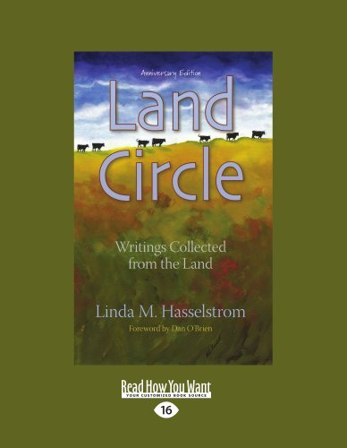 Linda Hasseltrom - «Land Circle: Writings Collected from the Land»
