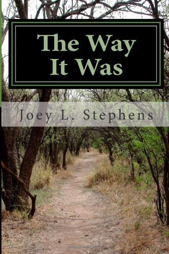 mr joey l stephens - «The Way It Was (Volume 1)»