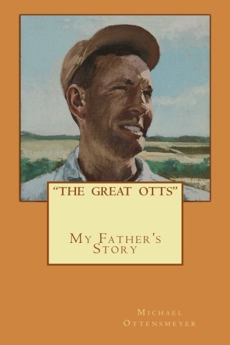The Great Otts (Volume 1)