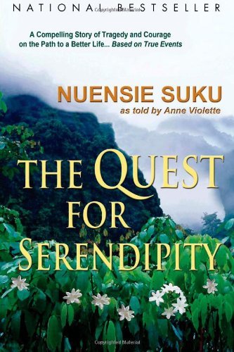 Nuensie Suku - «The Quest For Serendipity (Volume 1)»