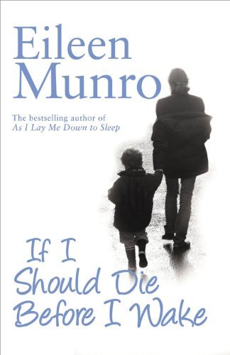 Eileen Munro - «If I Should Die Before I Wake»
