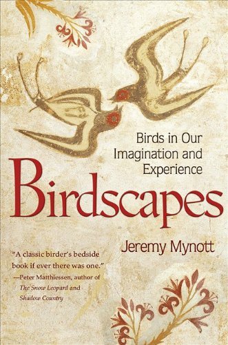 Jeremy Mynott - «Birdscapes: Birds in Our Imagination and Experience»