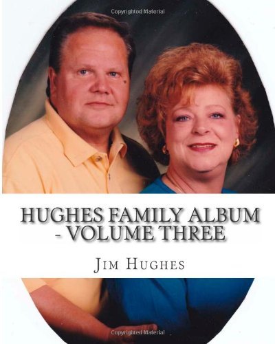 Hughes Family Album - Volume Three (Volume 3)