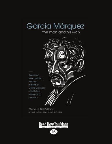 Gene H. Bell-Villada - «Garca Mrquez: Second Edition»