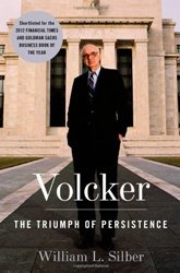 William L. Silber - «Volcker: The Triumph of Persistence»