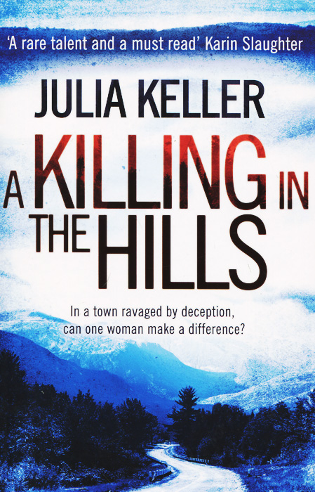 Keller Julia - «Killing in the Hills»